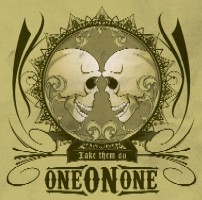 One on One - Take Them On